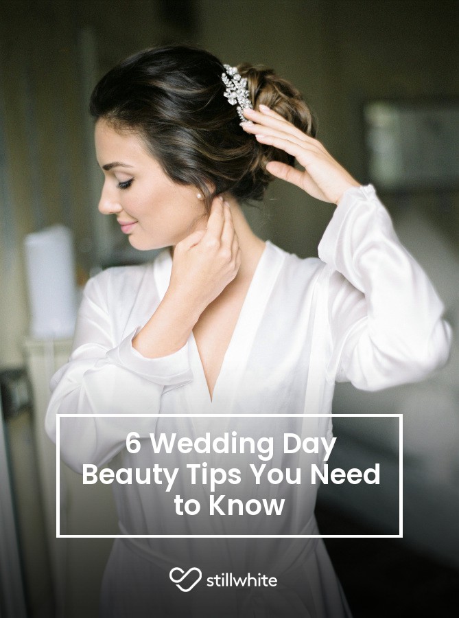 6 Wedding Day Beauty Tips You Need to Know – Stillwhite Blog