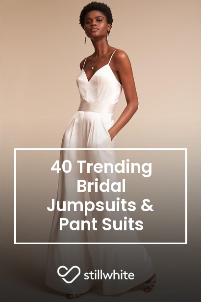 40 Trending Bridal Jumpsuits And Pant Suits Stillwhite Blog