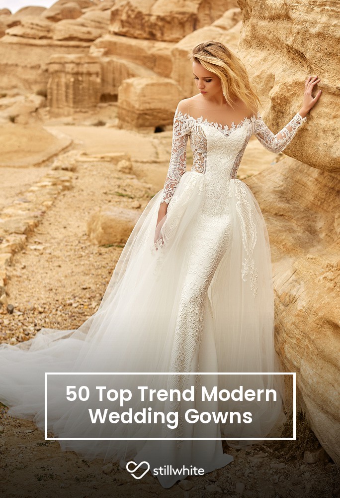 50 Top Trend Modern Wedding Gowns – Stillwhite Blog