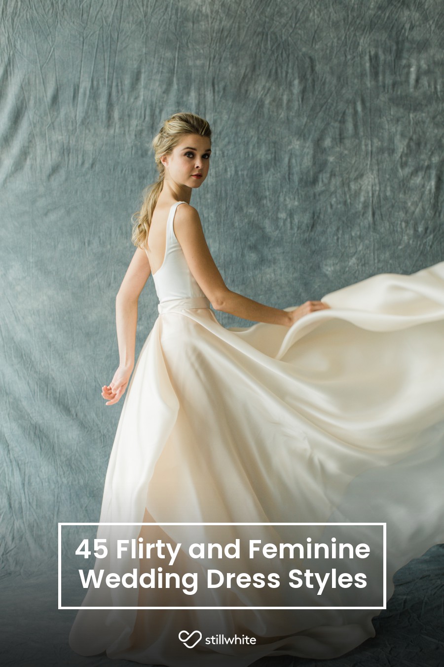 45 Flirty and Feminine Wedding Dress Styles – Stillwhite Blog