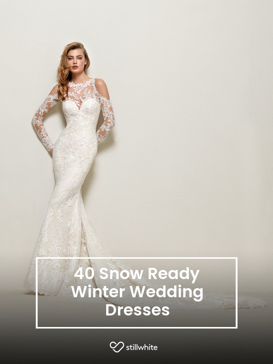 40 Snow Ready Winter Wedding Dresses Stillwhite Blog