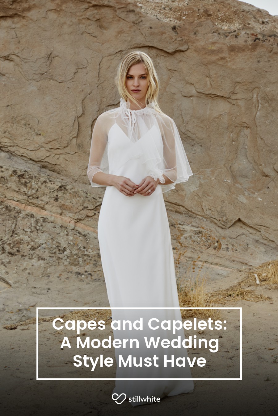 Capes and Capelets: A Modern Wedding Style Must Have – Stillwhite Blog