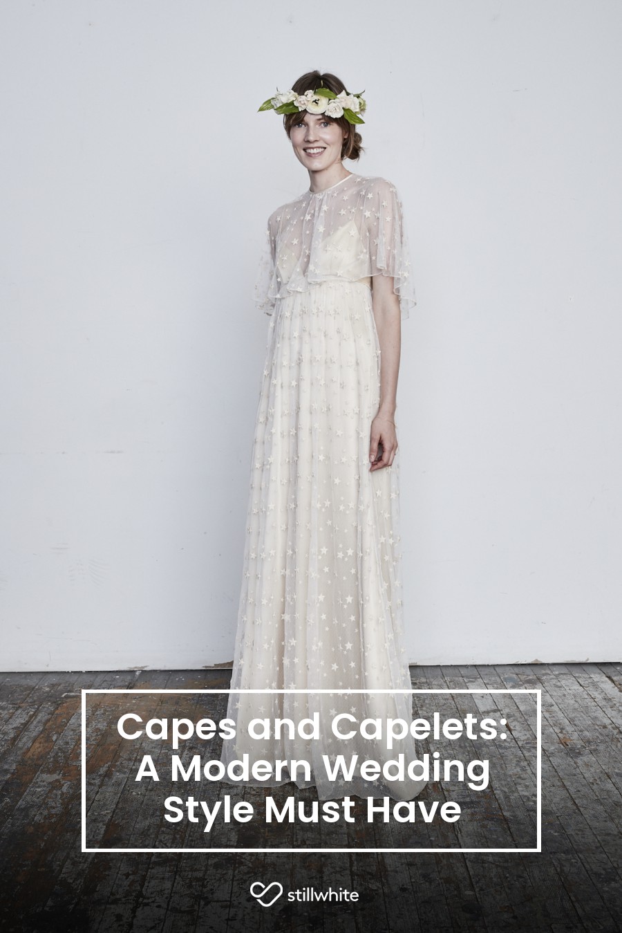 Capes and Capelets: A Modern Wedding Style Must Have – Stillwhite Blog