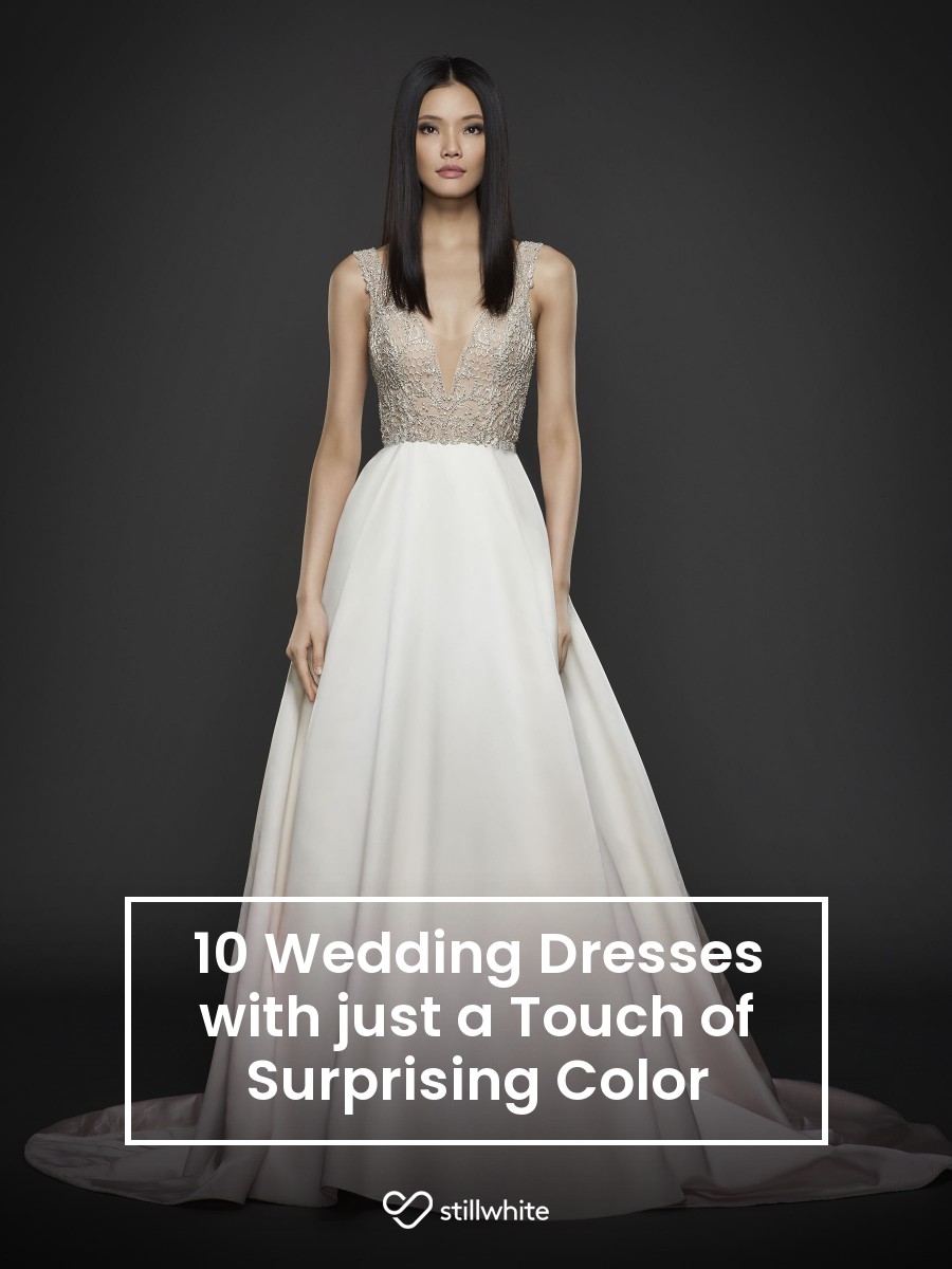 10 Wedding Dresses with just a Touch of Surprising Color – Stillwhite Blog