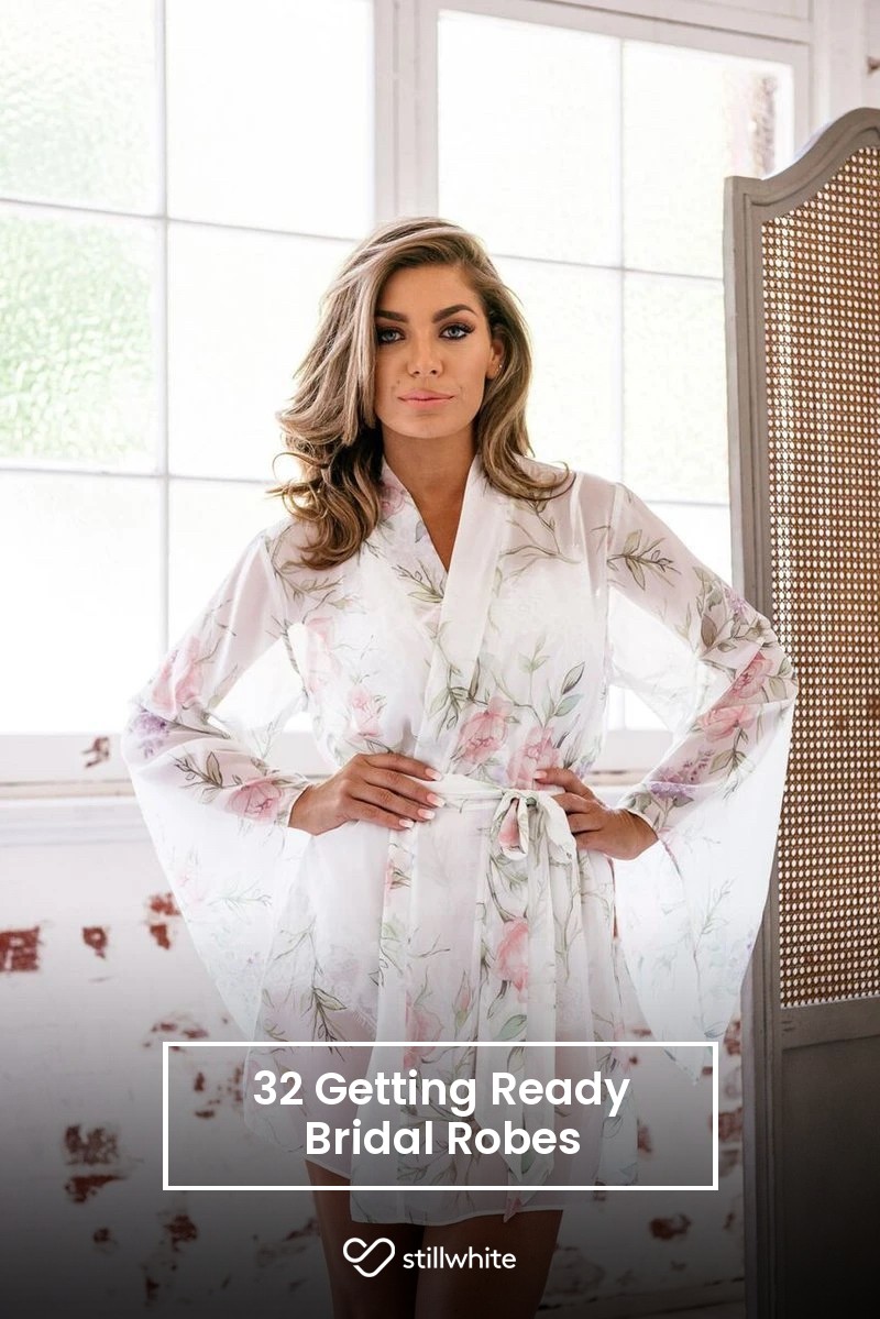 32 Getting Ready Bridal Robes – Stillwhite Blog