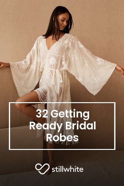 32 Getting Ready Bridal Robes – Stillwhite Blog