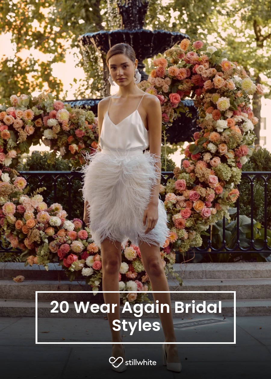 20 Wear Again Bridal Styles – Stillwhite Blog