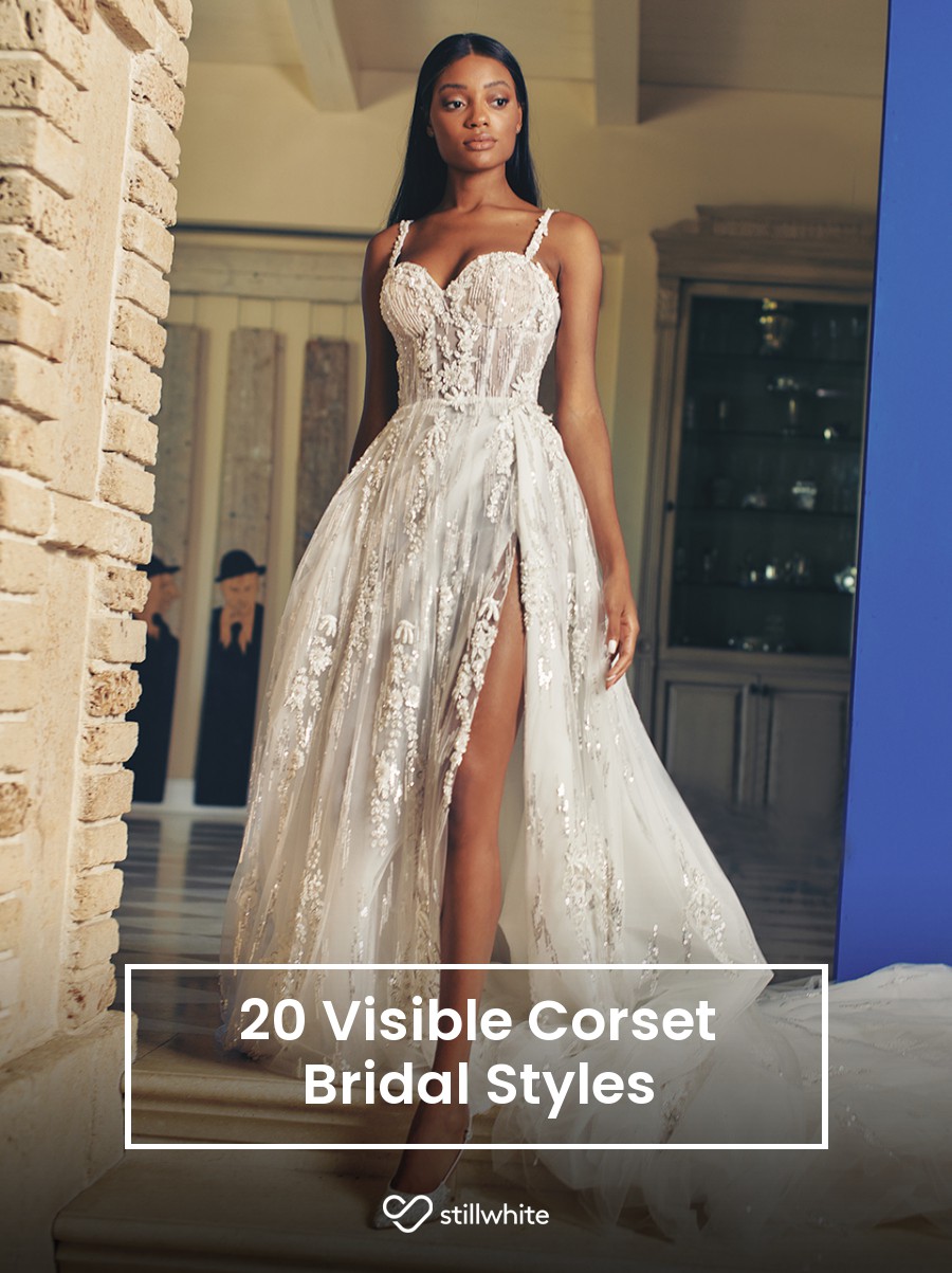 20 Visible Corset Bridal Styles – Stillwhite Blog