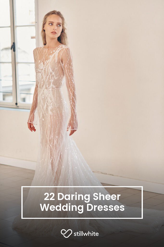 22 Daring Sheer Wedding Dresses – Stillwhite Blog